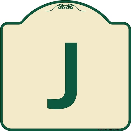 Signmission Designer Series Sign W/ Letter J, Tan & Green Heavy-Gauge Aluminum Sign, 18" x 18", TG-1818-22946 A-DES-TG-1818-22946